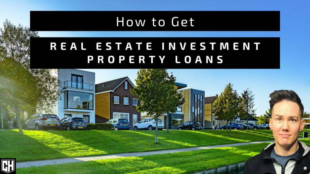 How to Get Real Estate Investment Property Loans
