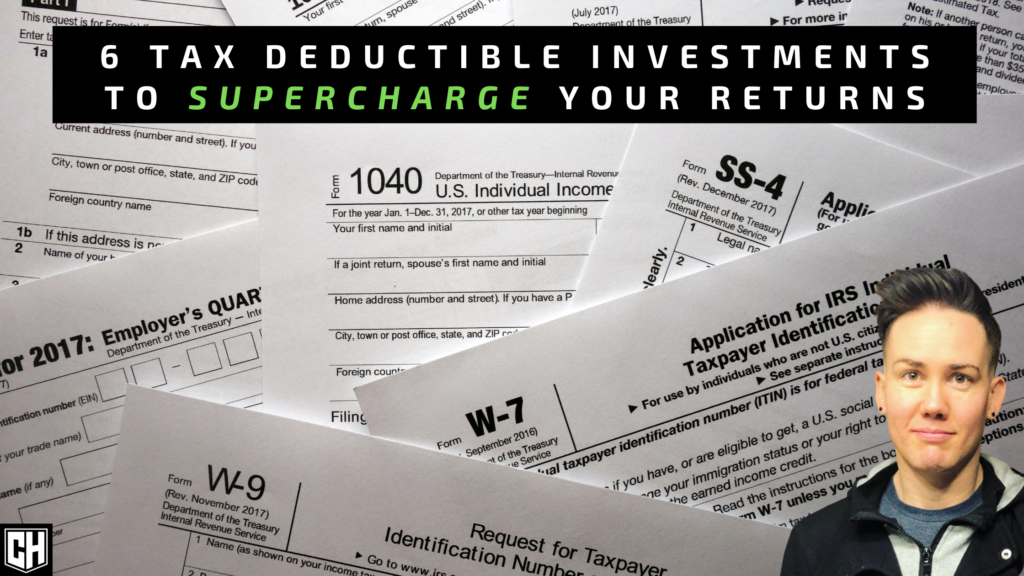 6 Tax Deductible Investments To Supercharge Your Returns