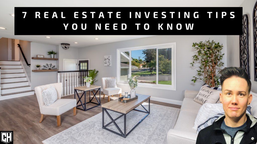 7 Real Estate Investing Tips You Need to Know
